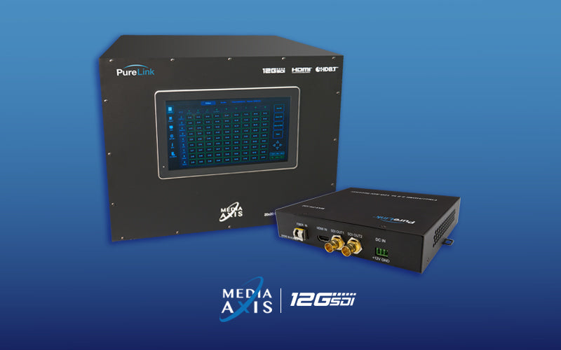 PureLink Expands Media Axis™ Lineup with 12G-SDI Extension and Distribution