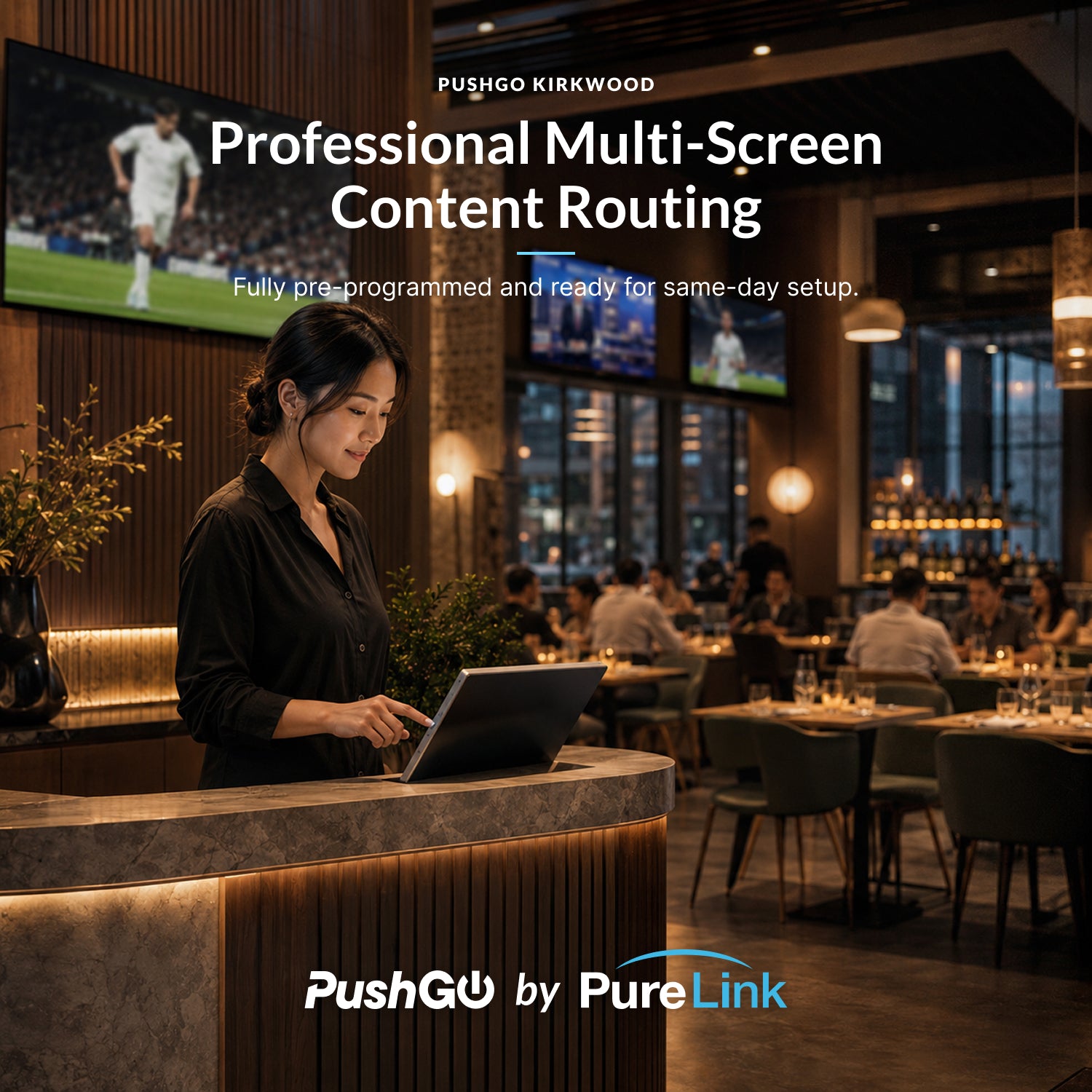 PushGo Kirkwood – Multi-Display AV Distribution System for Restaurants, Worship Spaces, and Fitness Centers